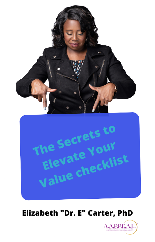 The Secrets to Elevating Your Value